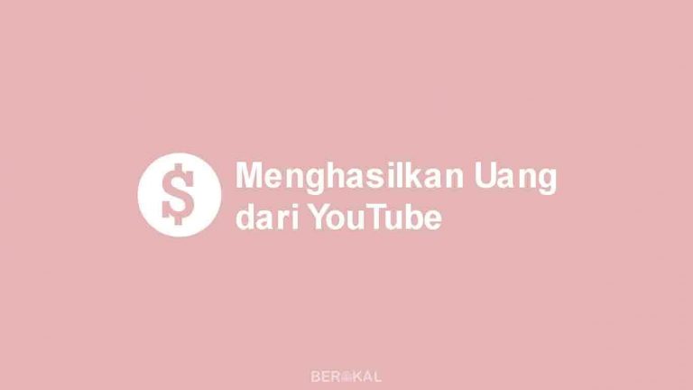 √ Cara Menghasilkan Uang Dari Youtube (untuk Pemula)