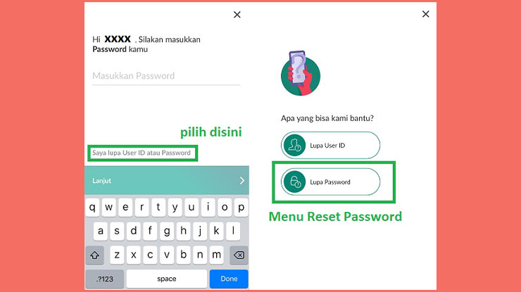 Buka aplikasi -> klik menu Lupa Password -> Saya Lupa UserID atau Password.